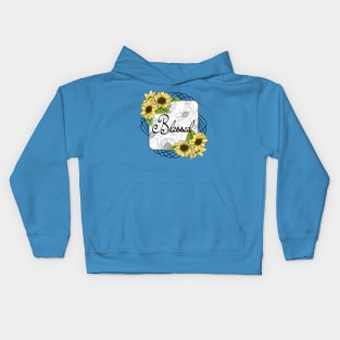 Blessed - Sunflowers Kids Hoodie